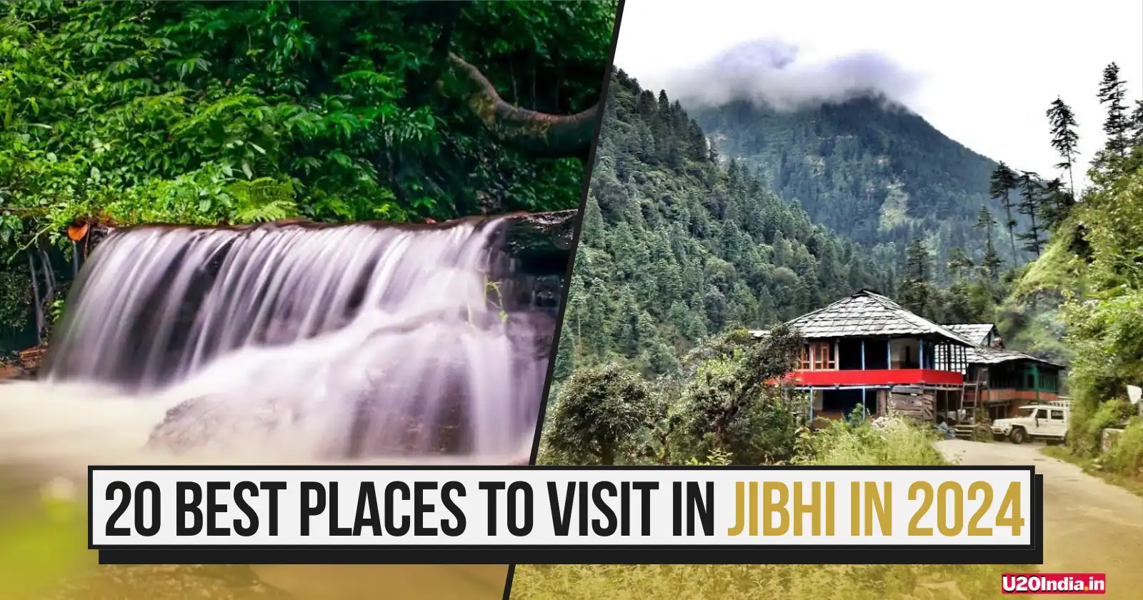 20 Best Places to visit in Jibhi in 2024 l From Tourist Attractions to Hidden Gems
