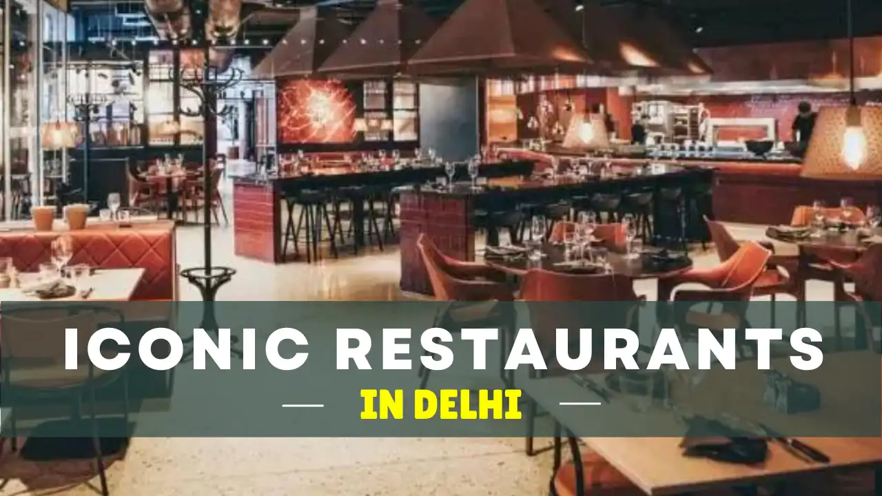 Top 10 Best Restaurants in Delhi | Perfect Luxury Dining & Budget